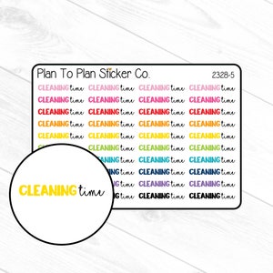 May include: A sheet of stickers with the text "CLEANING time" in various colors. The stickers are arranged in rows and columns, with a circular sticker in the lower left corner. The text "Plan To Plan Sticker Co." is at the top.