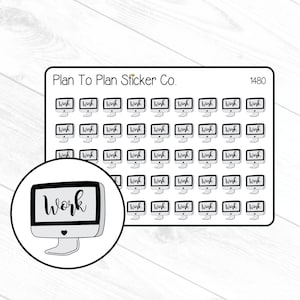 May include: A sheet of 1480 computer monitor stickers with the word "work" on each monitor. The stickers are black and white and are arranged in a grid pattern. The sheet is labeled "Plan To Plan Sticker Co."