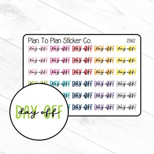 2562~~Day Off Script Planner Stickers