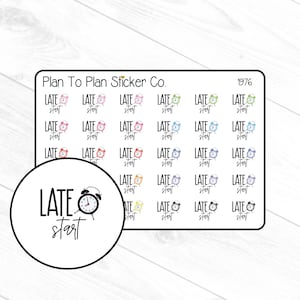 May include: A sheet of stickers with a variety of colorful alarm clocks with the text "LATE start" on each. The stickers are arranged in a grid pattern on a white wooden background.