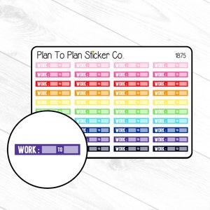 May include: A sheet of colorful stickers with the text "WORK: TO" repeated in white on each sticker. The stickers are arranged in rows of two, with each row featuring a different color. The colors include pink, red, orange, yellow, green, blue, purple, and gray.