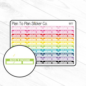 May include: A sheet of colorful stickers with the text "Plan To Plan Sticker Co." and "1977" at the top. The stickers are all rectangular and have a white background with black text that reads "BLOOD PRESSURE". The stickers are arranged in rows and columns, and each row is a different color.
