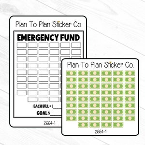 May include: Two printable stickers for an emergency fund tracker. The first sticker is a grid with the text "Emergency Fund", "Each Bill = $", and "Goal $". The second sticker has a grid of 60 green dollar bill icons. Both stickers have the text "Plan To Plan Sticker Co." and the product number "2664-1".