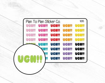 1095~~Ugh!! Planner Stickers.