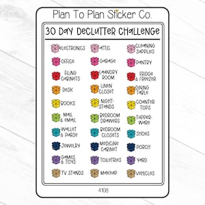 May include: A colorful printable sticker sheet with a 30-day declutter challenge. The sticker sheet features 20 different categories for decluttering, such as electronics, attic, cleaning supplies, office, garage, pantry, filing cabinets, laundry room, fridge and freezer, linen closet, desk, dining table, books, nightstands, counter tops, mail and email, bedroom drawers, tupper ware, wallet and purse, bedroom closets, shoes, jewelry, medicine cabinet, porch, games and toys, toiletries, yard, TV stands, and vehicles.