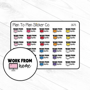 May include: A sheet of stickers with the text "Work From Home" in various colors and fonts. The stickers feature a computer monitor icon. The sheet is labeled "Plan To Plan Sticker Co." and "2675".