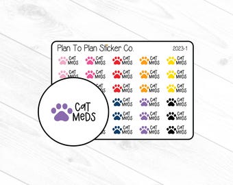 May include: A sheet of stickers with paw prints and the text "Cat Meds" in various colors. The stickers are arranged in rows and columns, with a circular close-up of a paw print and text. The text "Plan To Plan Sticker Co." is at the top.