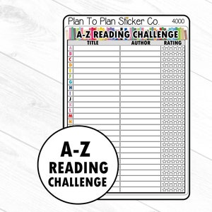 May include: A white sticker with the text "Plan To Plan Sticker Co. 4000" at the top. The sticker features an "A-Z Reading Challenge" chart with spaces for title, author, and rating. A circular graphic at the bottom repeats the challenge title.