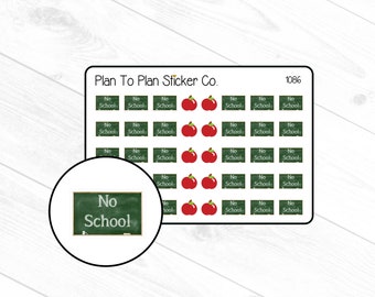 1086~~ No School Day Planner Stickers
