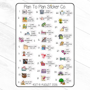 May include: A sticker sheet from Plan To Plan Sticker Co. featuring various colorful stickers for August 2026. The stickers depict themed days like National Planner Day, World Photography Day, and National Dog Appreciation Day.