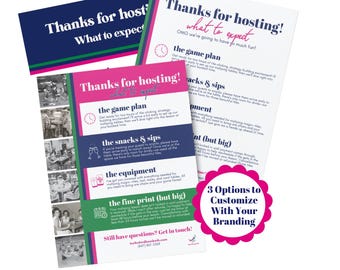 May include: A set of three informational flyers titled Thanks for hosting! what to expect, featuring sections on the game plan, snacks & sips, equipment, and the fine print. The documents include a pink scalloped circle with the text 3 Options to Customize With Your Branding.