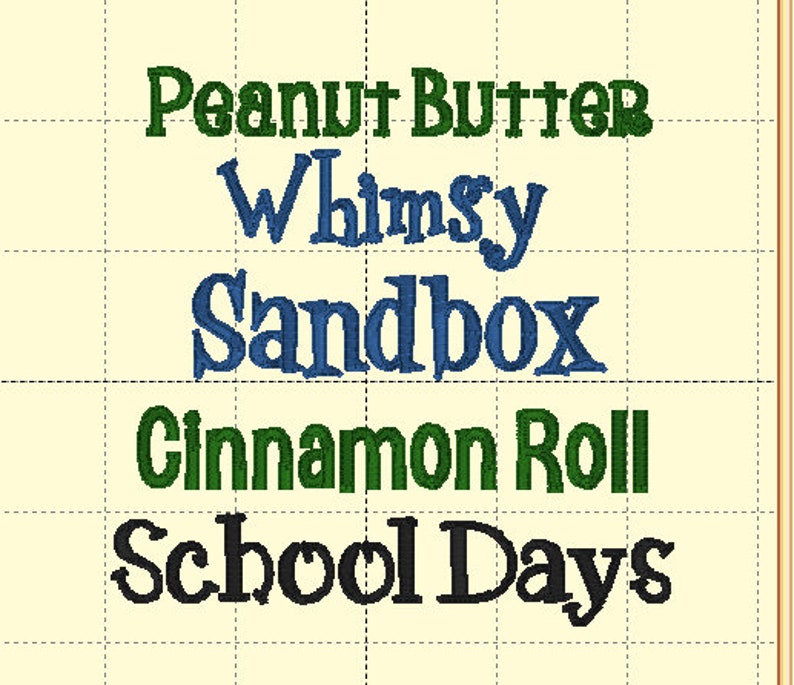 May include: An image featuring the words "Peanut Butter," "Whimsy," "Sandbox," "Cinnamon Roll," and "School Days" in various fonts and colors. The text is embroidered on a light beige background.