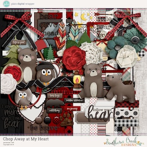 Chop Away at My Heart- Lumberjack Bear Digital Scrapbooking Kit - 17 Papers - 60 Plus Elements - Paper Size - 12 x 12 Inches