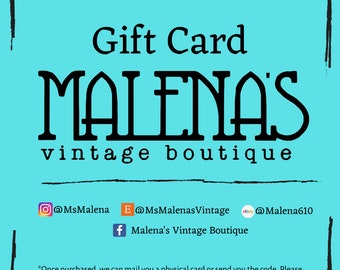 Malena's Vintage Boutique Gift Card | Birthday | Mother's Day | Anniversary | Wedding | Anniversary | Christmas | Hanukkah | Kwanzaa | Holi
