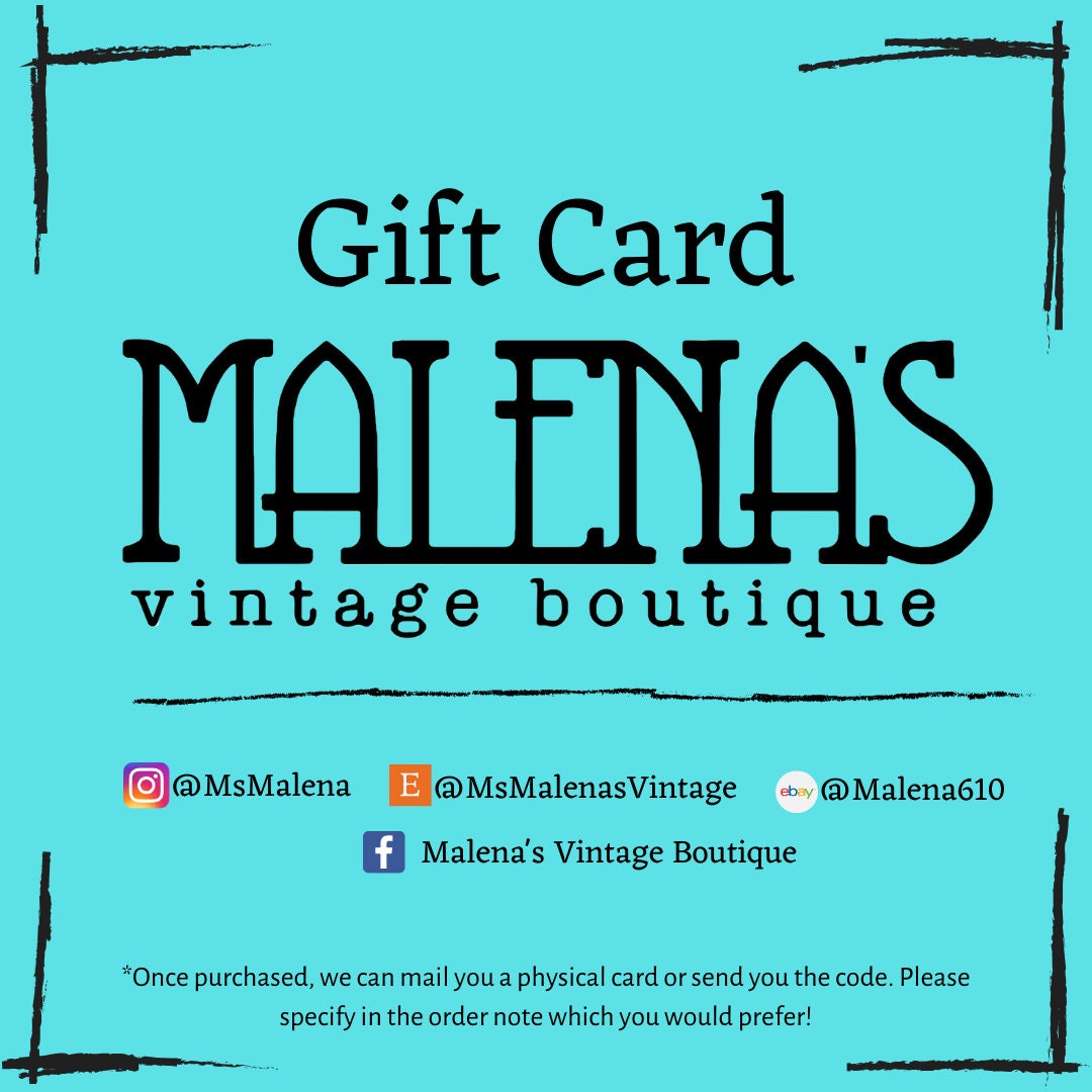 Malena's Vintage Boutique Gift Card | Birthday | Mother's Day | Anniversary | Wedding | Anniversary | Christmas | Hanukkah | Kwanzaa | Holi