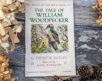Tales of the Wild Folk - Woodpecker - Countryside children's story book - Vintage