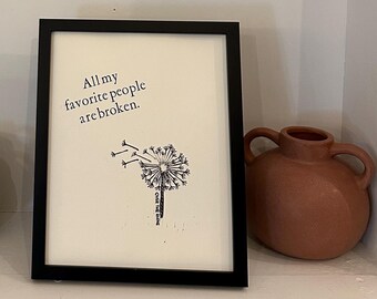 All My Favorite People Are Broken - Over the Rhine - Letterpress Print