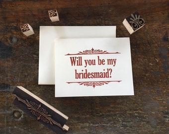 Will you be my bridesmaid?