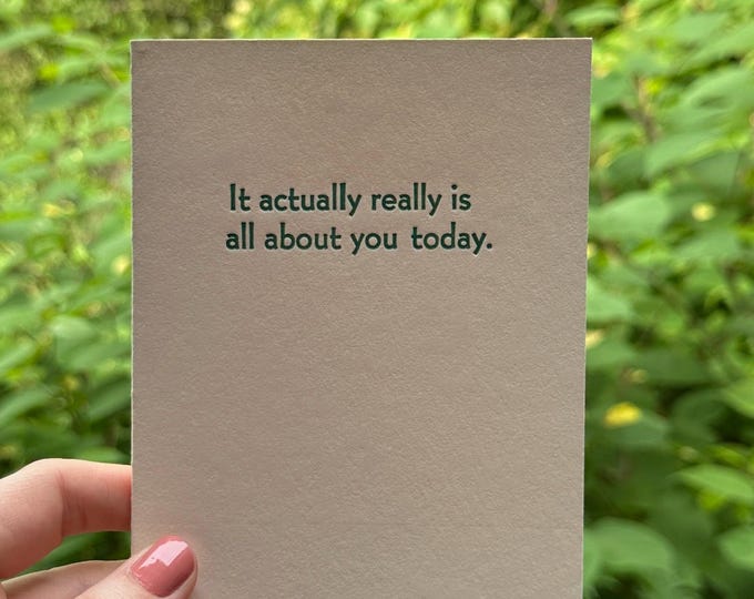 Letterpress Card - It's All About You