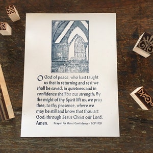 May include: A black and white print of a church interior with a prayer for quiet confidence. The text reads: "God of peace, who hast taught us that in returning and rest we shall be saved, in quietness and in confidence shall be our strength; By the might of thy Spirit lift us, we pray thee, to thy presence, where we may be still and know that thou art God; through Jesus Christ our Lord. Amen. Prayer for Quiet Confidence - BCP 1928"