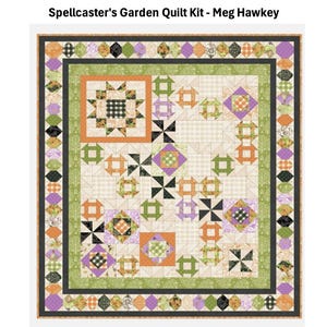 May include: A quilt kit featuring a patchwork design with a variety of colors and patterns, including orange, green, black, white, and purple. The quilt kit is titled "Spellcaster's Garden Quilt Kit - Meg Hawkey".