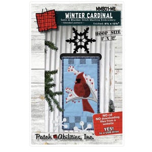 May include: A fabric panel featuring a red cardinal bird on a branch, with a blue sky background. The panel is part of a "Winter Cardinal" embroidery pattern, with a finished size of 6.5 x 12.25 inches. The hoop size is 8 x 12 inches. The text "Patch Abilities, Inc." is visible.