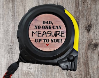 Dad Maßband - Maßband für Papa Niemand kann bis zu Dir messen - Personalisiertes Maßband - Vatertagsgeschenk für Papa - Opa Geschenk