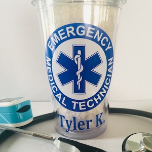 EMT Tumbler, EMS Week Gift, Emergency Medical Technician Cup, Personalized EMT Gift