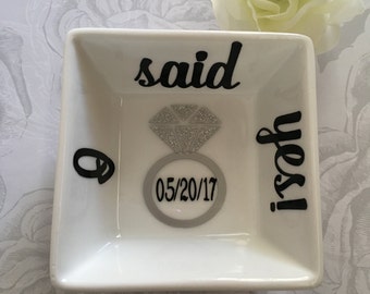 Personalized Wedding Ring Dish, Customized Wedding Date Ring Dish, I Said Yes Personalized Ring Dish