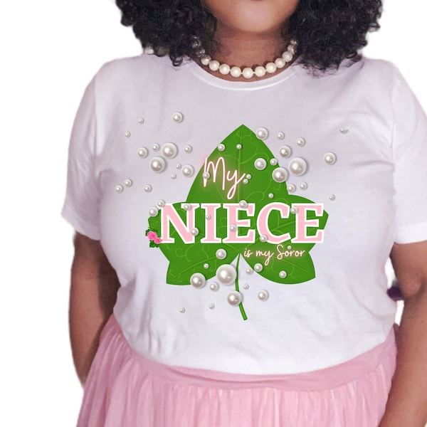 My Niece is my soror, Cousin, Sister, Mother  is my Soror Tshirt, , Legacy, Para, Sorority Sisterhood, soror gifts, Soror, Pink and green,