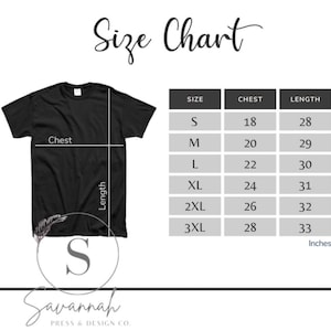 May include: Size chart for a t-shirt with measurements in inches for chest and length. Sizes include S, M, L, XL, 2XL, and 3XL.