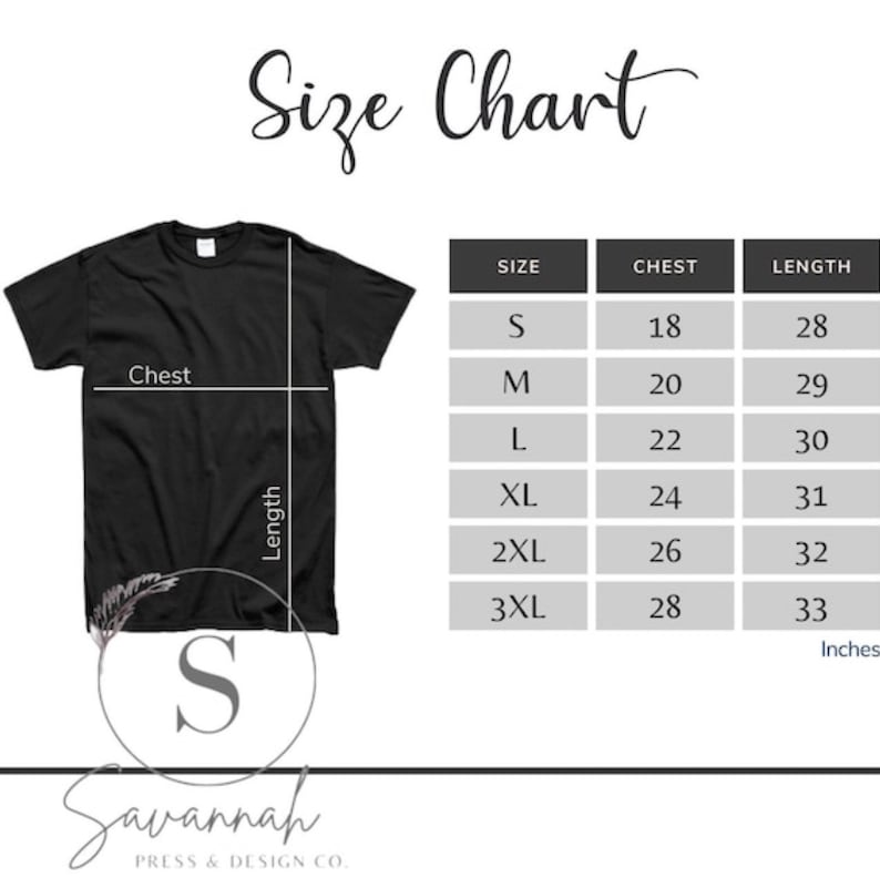 May include: Size chart for a t-shirt with measurements in inches for chest and length. Sizes include S, M, L, XL, 2XL, and 3XL.