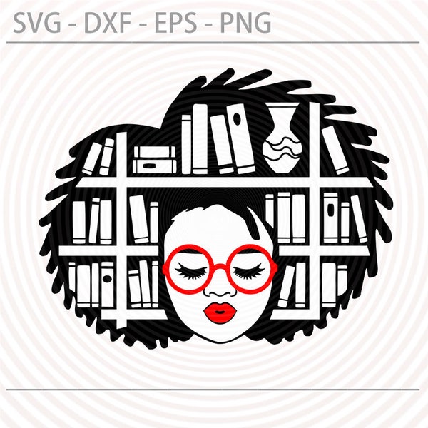 Book girl svg, Afro lady woman library svg, Black girl book lover svg, Reading svg, Just a girl who loves books Svg Png Dxf Eps, cut file