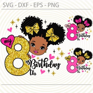 8th birthday Afro Girl svg, Eighth birthday Svg Png, cute little African American girl svg dxf eps png cut files for Cricut Silhouette