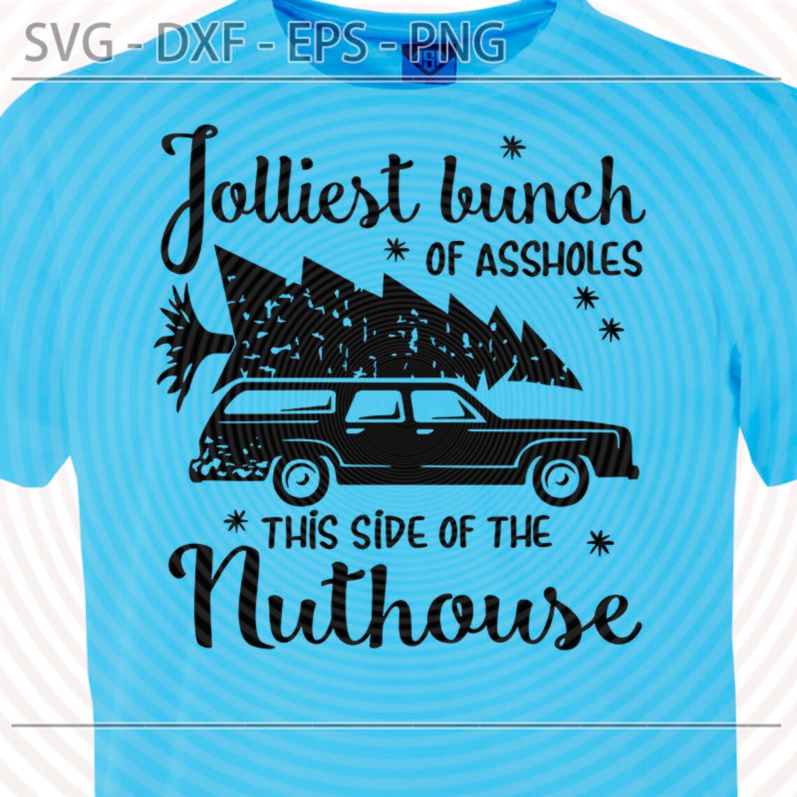 Jolliest Bunch of This Side of the Nuthouse Svg Cut File for Cricut ...