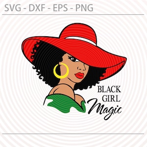 Black woman svg, Black girl magic Svg Png Dxf Eps, Afro lady woman Diva vector image for making shirt tshirt, Printable digital files
