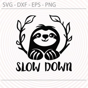 Cute Sloth SVG, Sloth Png, Cut File for Cricut, Slow Down svg, Funny Sloth Svg File, Download Printable Cutting File for Silhouette Dxf Eps