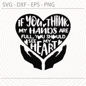 If You Think My Hands are Full Svg, You Should See My Heart Svg, Png, teacher svg cut file for Cricut, Silhouette, instant download files