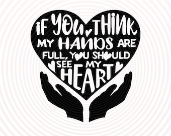 Hands Full Heart SVG, Teacher Cricut Cut File (Digital Download)