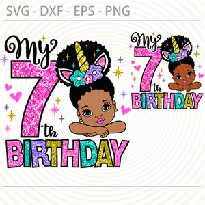 7th Birthday Afro Girl svg, Unicorn Seventh birthday Svg Png, Afro Princess cut files for Cricut, Dxf, Eps, Sublimation Designs Downloads