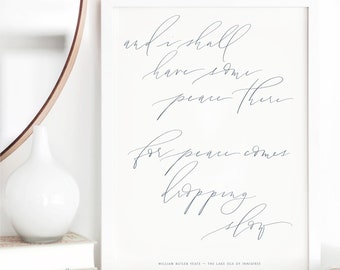 Arte de caligrafía de poemas de Yeats ? Poema de William Butler Yeats ? Lago Isla de Innisfree ? caligrafía moderna bellas artes impresión a mano arte de poesía