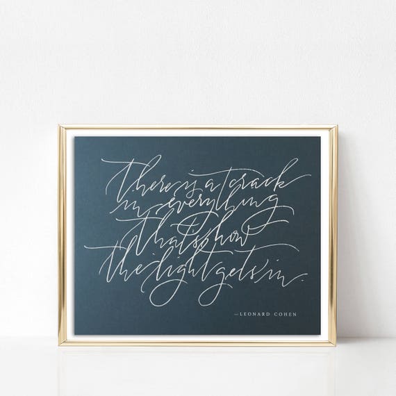 leonard cohen brush calligraphy print · limited run · leonard cohen quote · modern calligraphy fine art print · 8x10