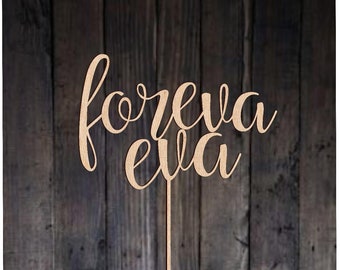 Foreva Eva Wedding Cake Topper Modern  Love You Forever Cake Topper Engagement Rustic Cake Topper for Wedding Beach Rose Gold