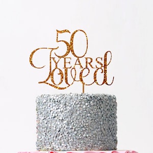 50 años amado Cake Topper 50 cumpleaños Cake Topper Cincuenta Rose Gold Cake Topper Anniversary Cake Topper