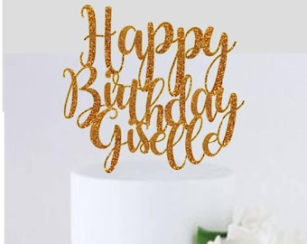 Happy Birthday Cake Topper Personalized Birthday Cake Topper Name Cake Topper Custom Name Cake Topper Gold Glitter Name Cake Topper Birthday