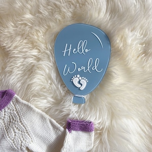 Hello World Balloon Sign Birth Announcement Newborn Announcement in Hospital Sign Welcome Baby Photography Acrylic Sign Baby Boy Gift