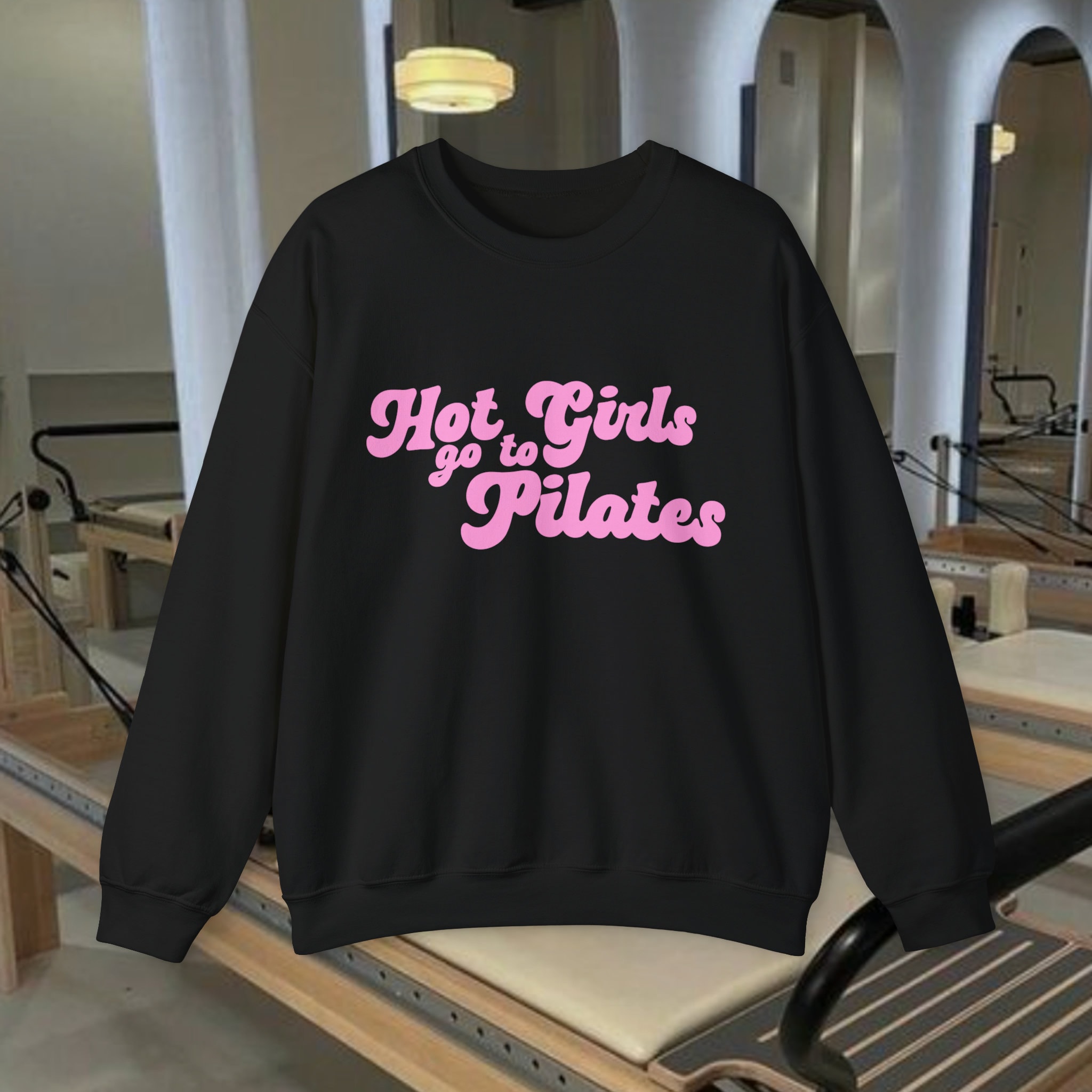 HOT GIRLS Go to PILATES // Pilates Princess // Pilates Gift for Instructor  // Pilates Aesthetic Crewneck Sweatshirt 