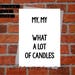 Funny, sarcastic birthday card - My my, what a lot of candles. Card for him, her, brother, sister, 40th, 50th, 60th birthday