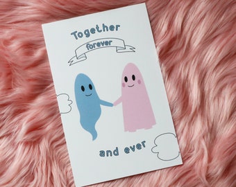 Together Forever and Ever / Ghost Greeting Card / Grief Card