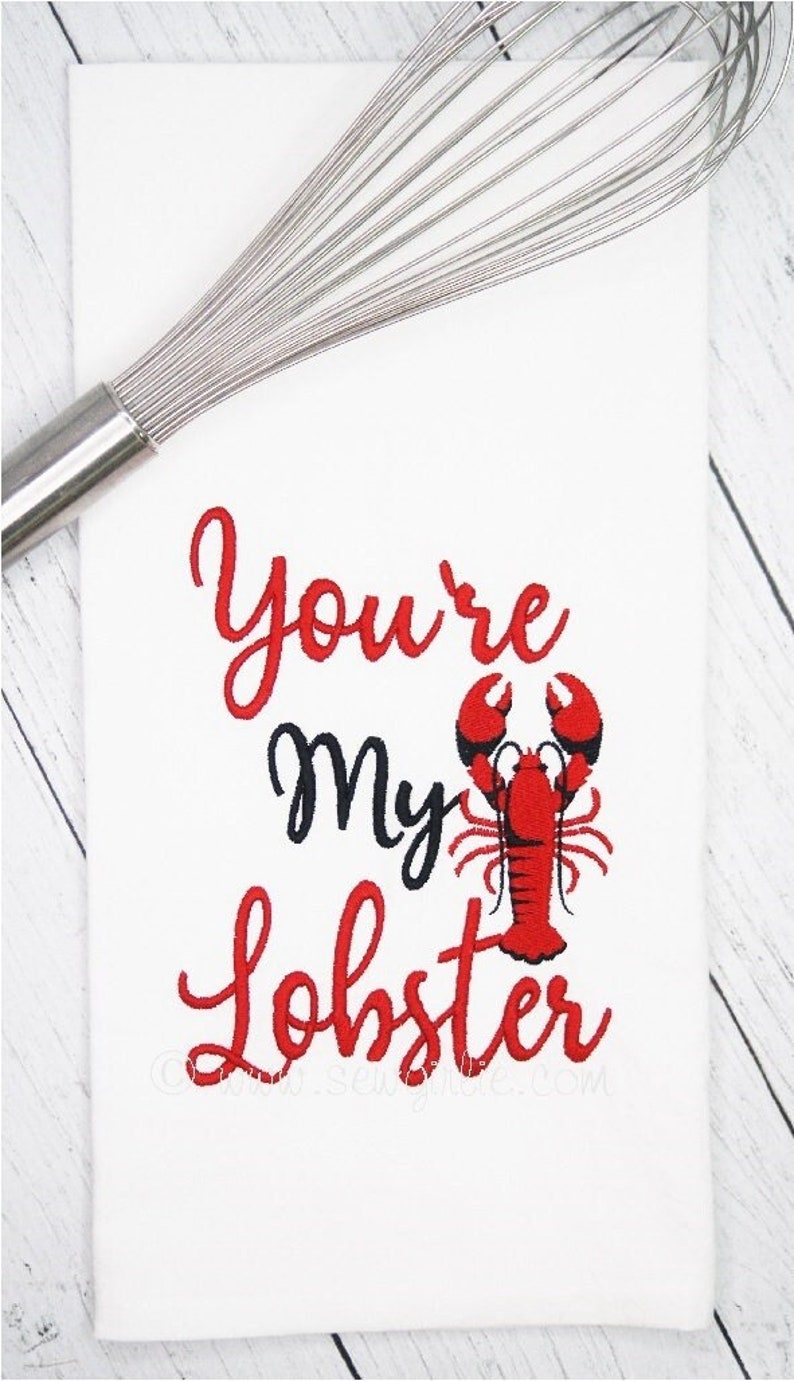 You're My Lobster Dish Towel/Custom Tea Towel/Kitchen Décor/New Couple Gift/Wedding Gift/Hostess Gifts/Engagement Gifts image 1